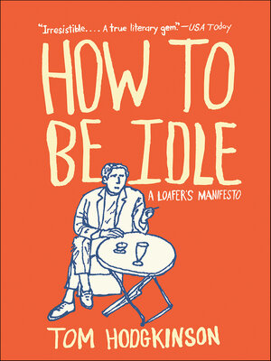 cover image of How to Be Idle